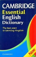 Cambridge Essential English Dictionary. The best start to learning English.